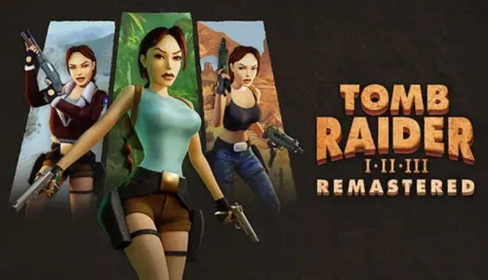 [GAME PASS] Tomb Raider I-III Remastered